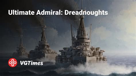 ultimate admiral dreadnoughts|Ultimate Admiral: Dreadnoughts Trailer .